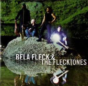 Béla Fleck & The Flecktones – The Hidden Land