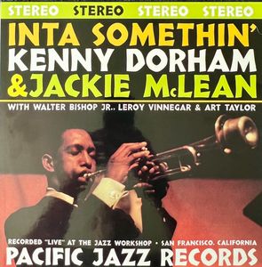 Inta Somethin' by Kenny Dorham & Jackie McLean Inta Somethin' by Kenny Dorham & Jackie McLean
