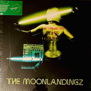 The Moonlandingz – Interplanetary Class Classics