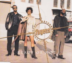 Ready Or Not by Fugees
