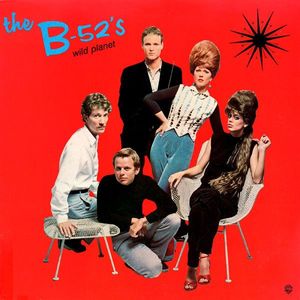 Wild Planet by The B-52's