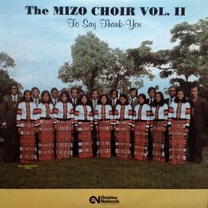 The Mizo Choir – The Mizo Choir Vol. II