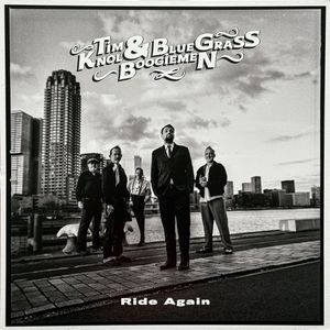 Tim Knol & Blue Grass Boogiemen – Ride Again