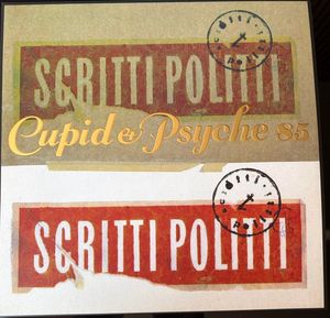 Cupid & Psyche 85 by Scritti Politti