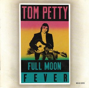 Tom Petty – Full Moon Fever