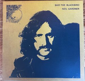 Neil Gardner – Said The Blackbird 