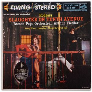 The Boston Pops Orchestra .. Arthur Fiedler – Slaughter On Tenth Avenue