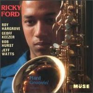 Ricky Ford – Hard Groovin'