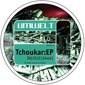 Umwelt – Tchoukar:EP