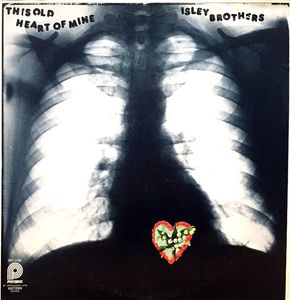 This Old Heart Of Mine by The Isley Brothers