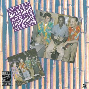 Miles Davis And The Howard Rumsey's Lighthouse All-Stars – At Last!