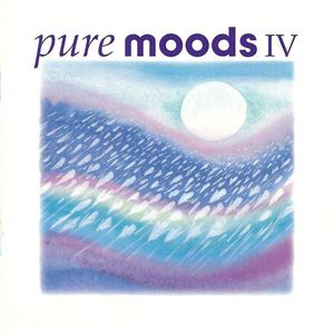Various – Pure Moods IV