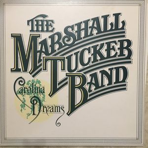 The Marshall Tucker Band – Carolina Dreams