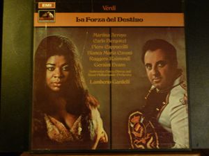 Giuseppe Verdi, Martina Arroyo, Carlo Bergonzi, Piero Cappuccilli, Bianca Maria Casoni, Ruggero Raimondi, Geraint Evans, The Ambrosian Opera Chorus & Royal Philharmonic Orchestra : Lamberto Gardelli – La Forza Del Destino