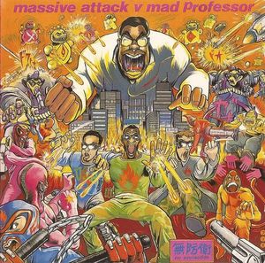 Massive Attack V Mad Professor – No Protection