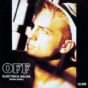 Off – Electrica Salsa (Baba Baba)