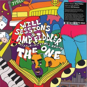 Will Sessions & Amp Fiddler Featuring Dames Brown – The One
