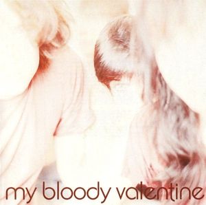 My Bloody Valentine – Isn't Anything