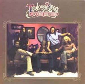 Toulouse Street by The Doobie Brothers