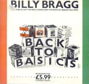 Billy Bragg – Back To Basics