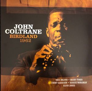 Birdland 1962 by John Coltrane