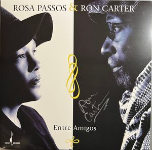 Entre Amigos by Rosa Passos &  Ron Carter