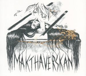 Glass And Bones by Makthaverskan
