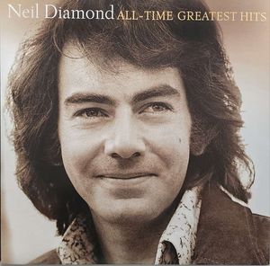 All-Time Greatest Hits by Neil Diamond