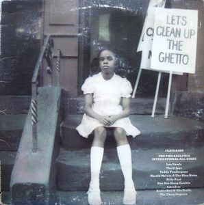 Philadelphia International All Stars – Let's Clean Up The Ghetto