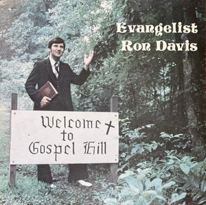 Evangelist Ron Davis – Ministering In Song And Word