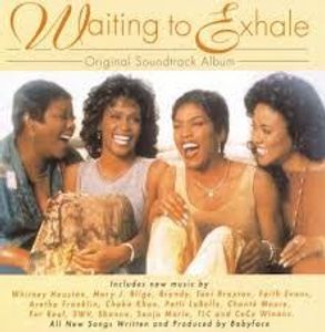 Waiting To Exhale - Original Soundtrack Album by Various