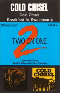 Cold Chisel / Breakfast At Sweethearts by Cold Chisel