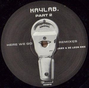 Kaylab – Here We Go (Remixes)