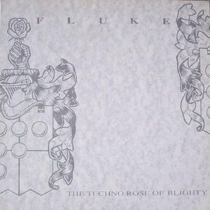 Fluke – The Techno Rose Of Blighty