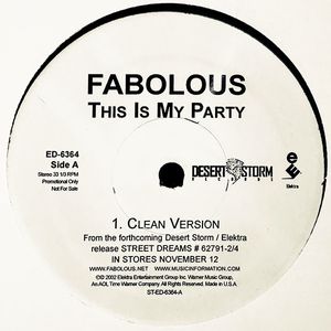Fabolous – This Is My Party