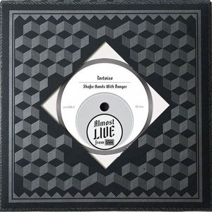Tortoise – Shake Hands With Danger