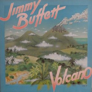 Volcano by Jimmy Buffett