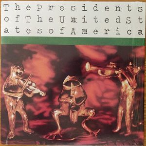 The Presidents Of The United States Of America cover