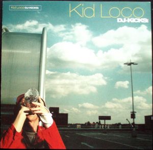Kid Loco – DJ-Kicks: