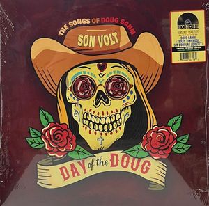 Day Of The Doug (The Songs Of Doug Sahm) by Son Volt