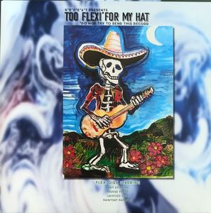 Too Flexi For My Hat by Various