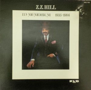Z.Z. Hill – In Memorium 1935-1984