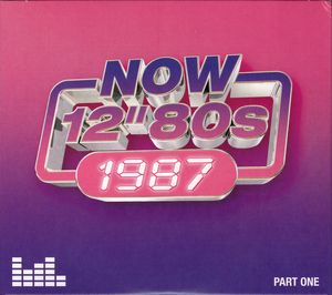 Now 12" 80s: 1987 (Part One) by Various