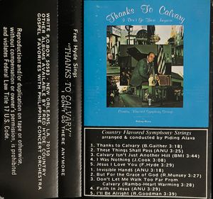 Fred Hyde, Country Flavored Symphony Strings – Sings... "Thanks To Calvary" I Don't Go There Anymore