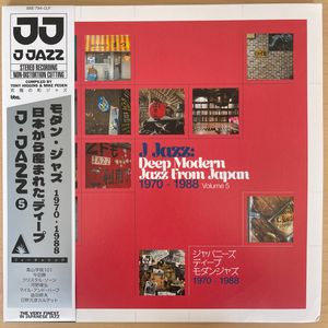 Various –  J Jazz: Deep Modern Jazz From Japan 1970-1988 Volume 5