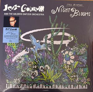Jeff Goldblum & The Mildred Snitzer Orchestra – Still Blooming: Night Blooms