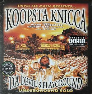 Da Devil's Playground: Underground Solo by Three 6 Mafia Presents… Koopsta Knicca Da Devil's Playground: Underground Solo by Three 6 Mafia Presents… Koopsta Knicca