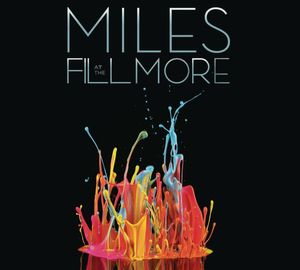 Miles Davis – At The Fillmore (Miles Davis 1970: The Bootleg Series Vol. 3)