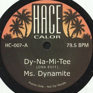 Ms. Dynamite / Special Ed – Dy-Na-Mi-Tee (DNA Edit) / Come On, Let's Move It (DNA Edit)