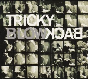 Tricky – Blowback